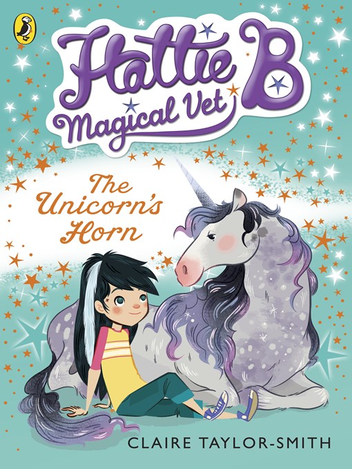 Title details for Hattie B, Magical Vet by Claire Taylor-Smith - Wait list